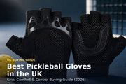 Best Pickleball Gloves in the UK: Grip, Comfort & Control Buying Guide (2026)